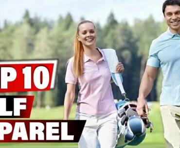 Best Golf Apparel In 2022 - Top 10 New Golf Apparels Review