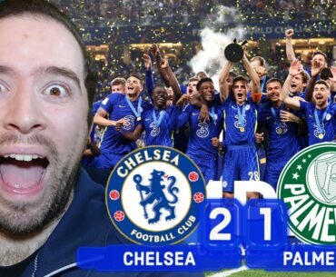 CHELSEA ARE WORLD CHAMPIONS! | Chelsea 2-1 Palmeiras (AET) | FIFA Club World Cup Final 2021