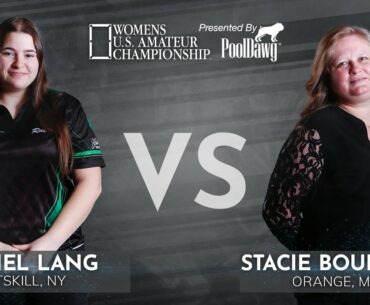 2022 U.S. Amateur Championship - Rachel Lang VS Stacie Bourbeau