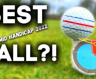 THE BEST MID HANDICAP GOLF BALL FOR 2022..AND ITS CHEAP