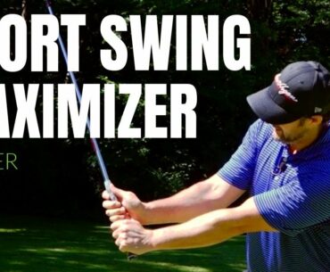 Short Golf Swing MAXIMIZER For Distance And Consistency