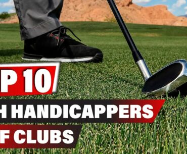 Best Golf Clubs For High Handicapper In 2021 - Top 10 New Golf Clubs For High Handicappers Review