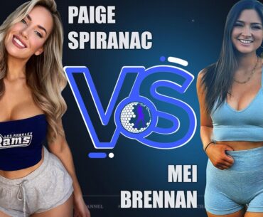 Paige Spiranac vs Mei Brennan | Who Is The Hottest Golfer