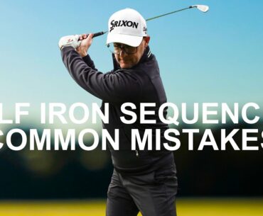 GOLF IRON SWING do NOT make these sequencing Mistakes
