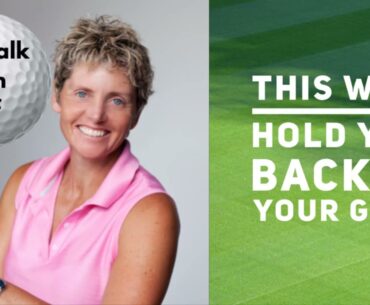 Golf Talk With Tiff: This Will Hold Your Golf Back