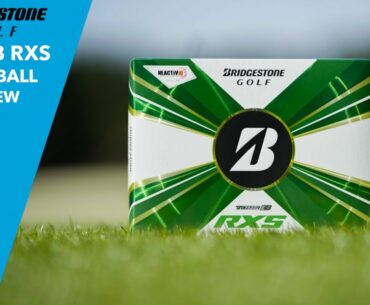 Bridgestone 2022 Tour B RXS Golf Ball Review by TGW