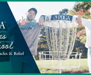 Disc Golf Rules School - Episode 8: Obstacles & Relief