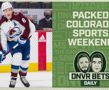 Our best bets for the Colorado Avalanche, Denver Nuggets, & Colorado Rapids for the weekend slate