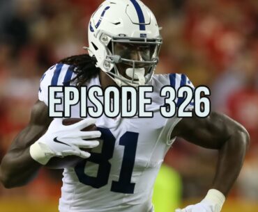 Episode 326 - Placing Colts FA’s In Tiers + Will Carson Wentz Quarterback The Colts Next Year?