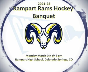 2021-2022 Rampart Rams End of Season Hockey Banquet