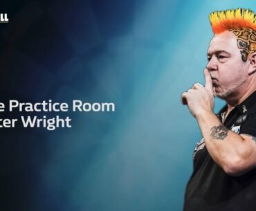 The Practice Room - Peter Wright | Best banter? Worst dressed? Most time on social media? + MORE