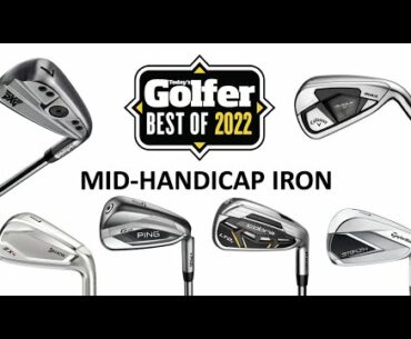 Best Mid-Handicap / Game Improver Irons 2022