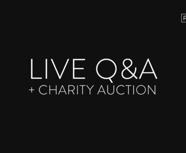 LIVE Q&A + Charity Auction Launch