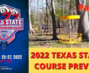 2022 Texas State Disc Golf Championship Course Preview | Part 1 | The Thorn