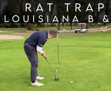 #GOLF LOUISIANA B & G vs RAT TRAP "Sfidiamo il Rat Trap in coppia" #650