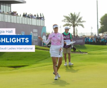 Georgia Hall | Day Four Highlights | 71 (-1) | Aramco Saudi Ladies International