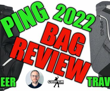 PING GOLF BAG REVIEW 2022, PIONEER AND TRAVERSE CART BAGS