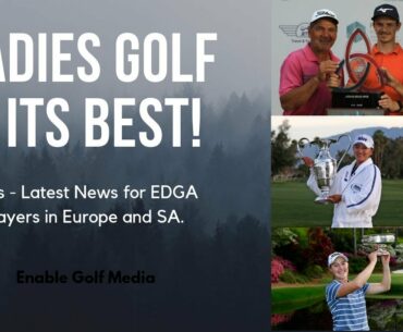 Creating History!! Ladies Golf and Upcoming EDGA Tournament News