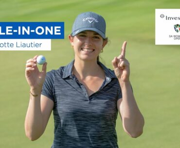 HOLE-IN-ONE! Charlotte Liautier gets an ace on the par-three 17th in Cape Town!