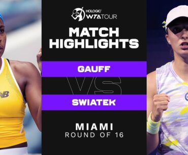 Coco Gauff vs. Iga Swiatek | 2022 Miami Round of 16 | WTA Match Highlights