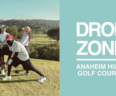 ANAHEIM HILLS GOLF COURSE - Drop Zone