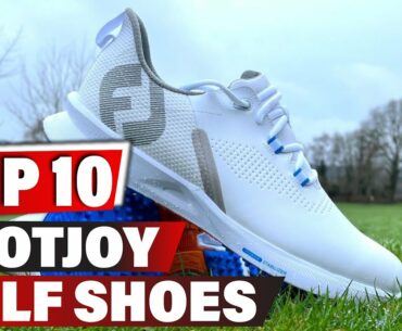 Best Footjoy Golf Shoe In 2022 - Top 10 New Footjoy Golf Shoes Review