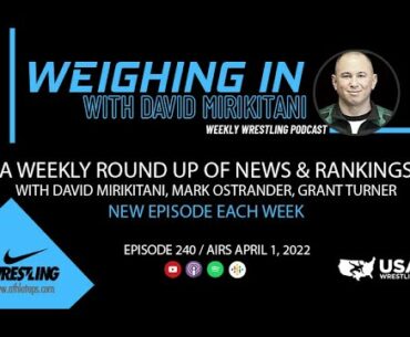 Weighing In with David Mirikitani: Episode 240