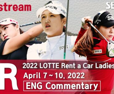 [KLPGA 2022] LOTTE Rent a Car Ladies Open 2022 / Round 3 (ENG Commentary)