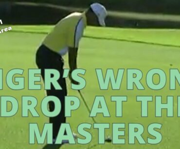 Tiger's Wrong Drop at the 2013 Masters - Golf Rules Explained