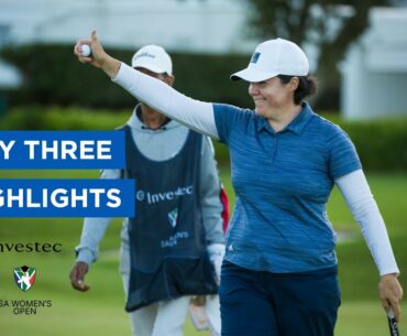 DAY THREE HIGHLIGHTS | Investec South African Women's Open