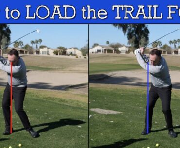 How to Load the Trail Foot in the Golf Swing