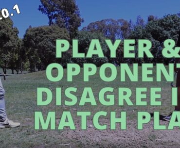 Players Disagree in Match Play Scenario - Golf Rules Explained