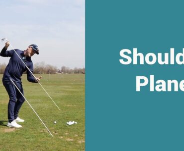Back to golf swing basics: Shoulder Plane