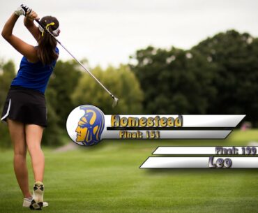 Homestead 151 at Leo 190 | Girls Golf Highlights 9-15-16