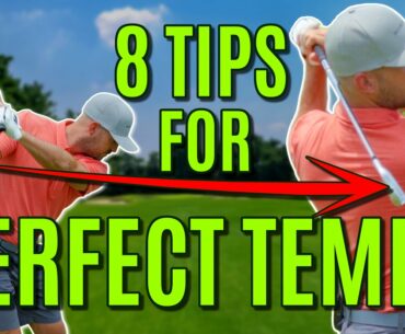 GOLF: PERFECT Tempo And Rhythm | 8 Strategies (How To STOP Rushing The Golf Swing!)