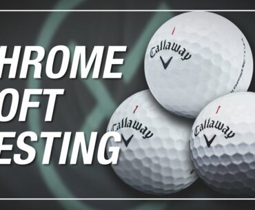 TESTING 2022 CALLAWAY GOLF BALLS with Johnny Wunder // Chrome Soft, Vs. X, and X Ls