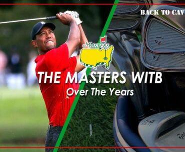 TIGER WOODS GOLF CLUBS OVER THE YEARS  / THE MASTERS 2022 EDITION