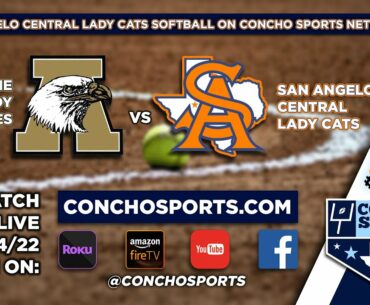 San Angelo Central Lady Cats vs. Abilene Lady Eagles | Softball | 4/22/22