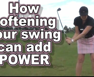 Is your golf swing too stiff? How softening you swing can  add power