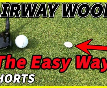 Easy Way To Hit Better Fairway Woods #shorts