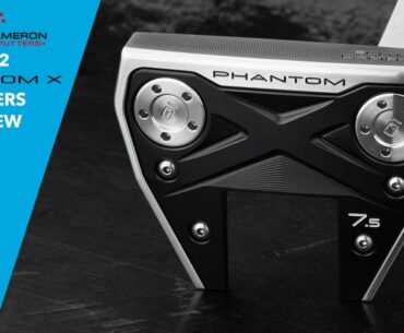 Scotty Cameron 2022 Phantom X Putters Review by TGW