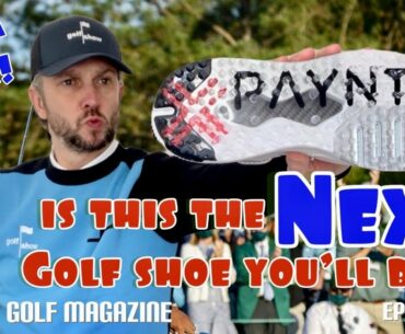 Golf Show Episode 76 | PAYNTR - Is this the next golf shoe YOU will buy? GIVEAWAY - Win a pair!