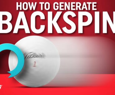 How To Create Backspin | Golf Swing Tips