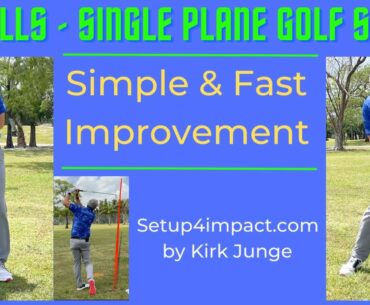 3 Drills for improving your Single Plane golf swing.
