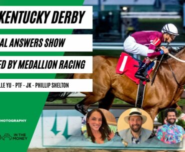 REPLAY Kentucky Derby Final Answers Show - Presented by Medallion Racing