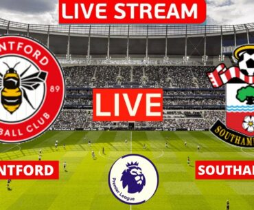 Brentford vs Southampton Live Stream Premier League EPL Football Match Today Watch Streaming 2022