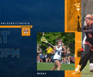 SPORTSCAST | Our Lady of Mercy vs Waterloo | Girls Lacrosse | 5/14