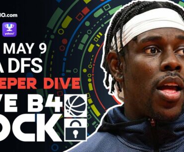 NBA DFS Picks 5/9/22 | Deeper Dive & Live Before Lock