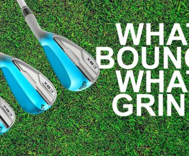 HOW TO PICK YOUR BOUNCE AND GRIND for your Golf Wedges