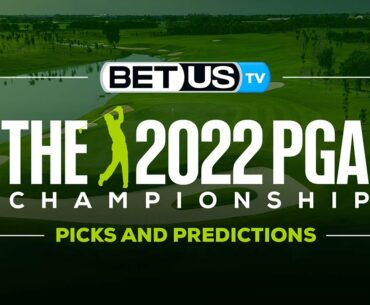 PGA Championship 2022 Picks, Predictions & Best Golf Betting Odds